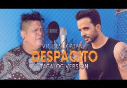 You'll love this Tagalog version of Despacito